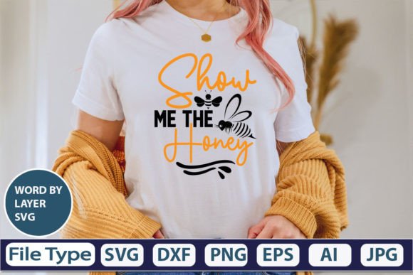Download Show Me the Honey SVG Cut File - Show me the honey svg cut file Collection
